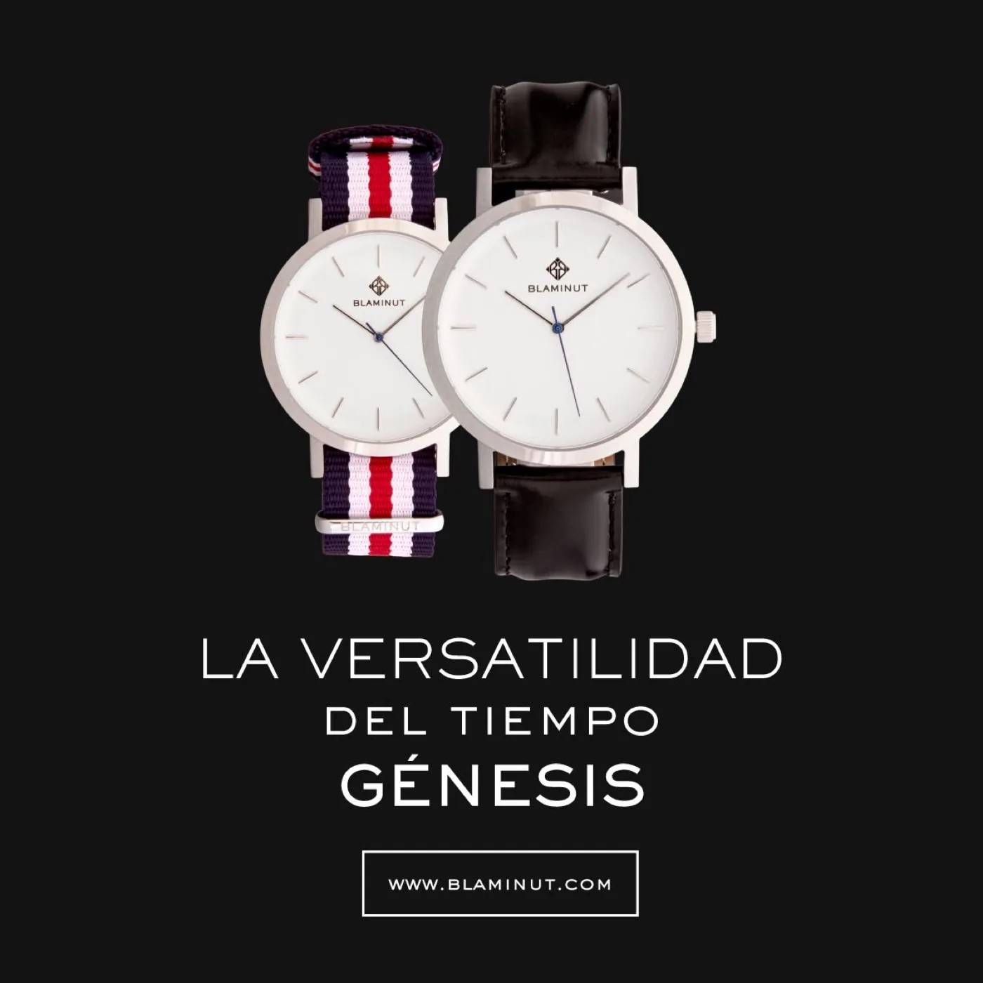 Campaña del reloj Blaminut Genesis